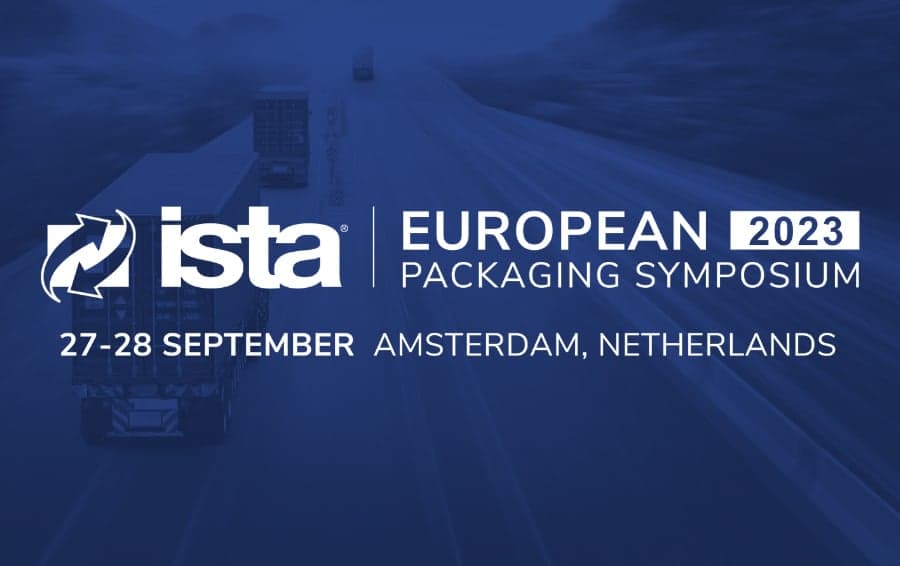 ISTA European Packaging Symposium will bring together global transport packaging leaders to focus on e-commerce, sustainability and more